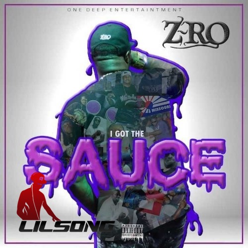 Z-Ro - I Got The Sauce